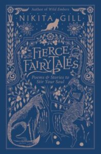 Read more about the article Fierce Fairy Tales: poems & stories to stir your soul