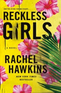 Read more about the article Reckless Girls