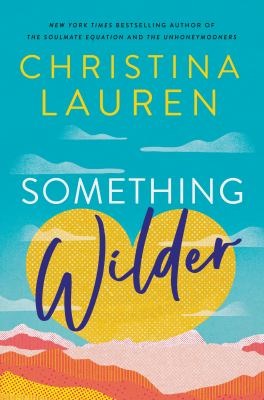 Read more about the article Something Wilder