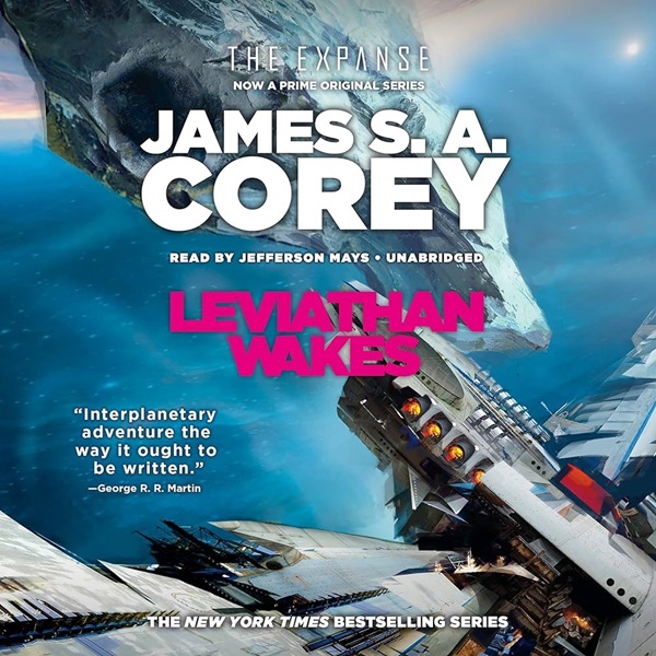 Read more about the article Leviathan Wakes (Book 1 of The Expanse Series)