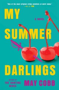 Read more about the article My Summer Darlings