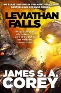 Read more about the article Leviathan Falls (Book #9 of the Expanse)