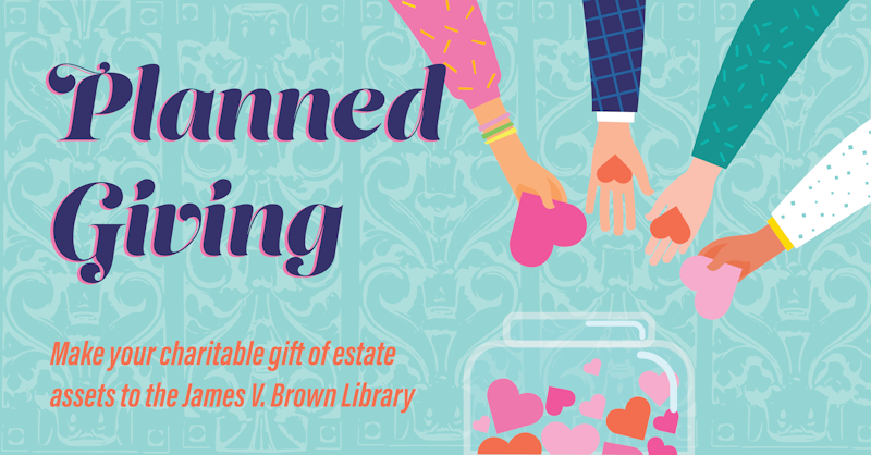 planned giving to the james v brown library